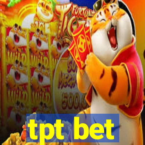 tpt bet